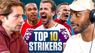 DEBATE: Our TOP 10 ALL TIME Premier League STRIKERS!