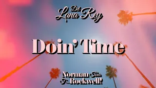 Lana Del Rey — Doin' Time (The NFR! Tour Studio Version & Visual)