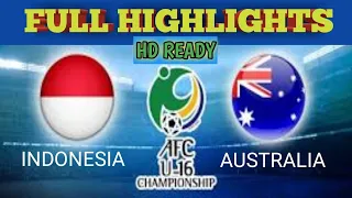 Full highlights Indonesia VS Australia (2-3) piala AFC U-16 2018 malaysia