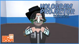 How To Use Hologram Projector In RecRoom!