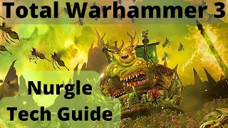 Nurgle Tech tree Guide! TW3 Immortal Empires - Nurgle Guides