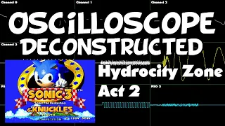 Sonic 3 and Knuckles - Hydrocity Zone Act 2 - Oscilloscope Deconstruction