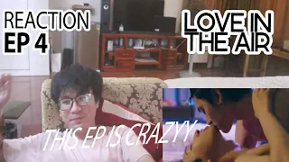 [ENGSUB]REACTION LOVE IN THE AIR EPISODE 4 | บรรยากาศรัก เดอะซีรีส์ (I'M SO DEAD..HELPPP)