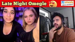 Late Night Omegle feat INDIAN GIRLS