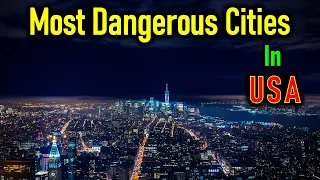 10 Most Dangerous Cities in the United States (2023)