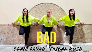 BAD | Blaiz fayah , Tribal kush | Tiktok Trend | Dance fitness