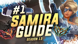 SEASON 13 SAMIRA GUIDE | #1 Samira NA Unsung