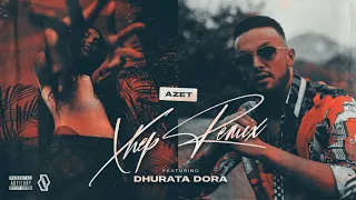 AZET - XHEP (FEATURING DHURATA DORA) [REMIX]