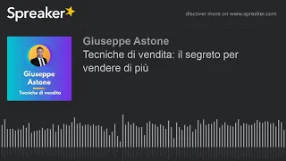 Tecniche di vendita: il segreto per vendere di più