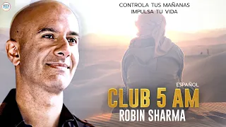 El Club De Las 5 De La Mañana | Robin Sharma Español