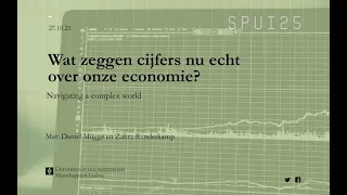 Wat zeggen cijfers nu echt over onze economie? Navigating a Complex World met Daniel Mügge