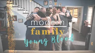 Modern Family  ||  Young Blood