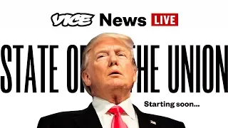 Watch Live: President Donald Trump's First State of the Union Address