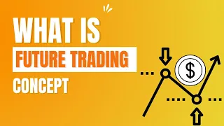 What is Futures Trading Means? For Beginners