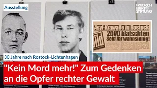 30 Jahre nach Rostock-Lichtenhagen | Zum Gedenken an die Opfer rechter Gewalt | Ausstellung