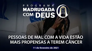 CÂNCER: COMO EVITAR E COMO CORRIGIR | Madrugada com Deus