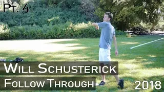 Will Schusterick Clinic Pt.4 - Follow Through (Utah Open 2018)