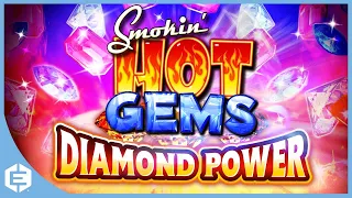 Smokin' Hot Gems Grand™ and Diamond Power Grand™