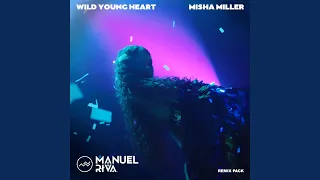 Wild Young Heart (Journey by a DJ Remix)