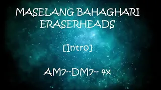 Maselang Bahaghari (Lyrics And Chords) - Eraserheads