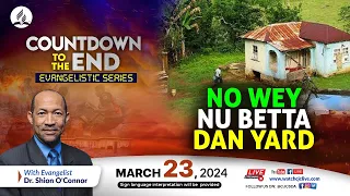 Sab, Mar. 23, 2024 | Countdown to the End | Dr. Shion O'Conner | Sydenham SDA Online Church | 9:15AM