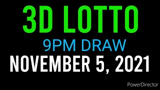 PCSO LOTTO RESULT TODAY 3D LOTTO 9pm Draw NOVEMBER 5, 2021