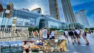 ICONSIAM Bangkok Luxury Shopping Mall (JULY 2022)