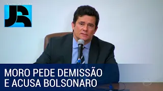 Sergio Moro pede demissão e faz acusações contra o presidente Jair Bolsonaro