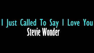 I Just Called To Say I Love You - Stevie Wonder - Legendado (Inglês e Português)