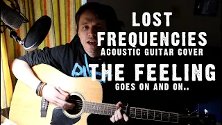 The Feeling | Lost Frequencies Guitar Cover