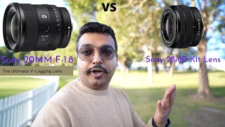 Sony 28-60 F 4- 5.6 VS Sony 20mm 1.8