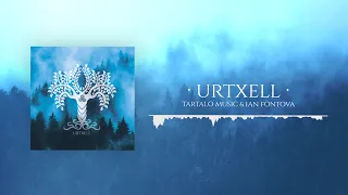 Celtic Music - Urtxell by Ian Fontova & @TartaloMusic