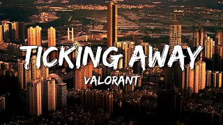 Valorant - Ticking Away (ft. Grabbitz & bbno$) (Lyrics)