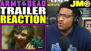 Army of The Dead (2021) NETFLIX Trailer Reaction | Zack Snyder I Have A TON Of Questions!!!