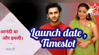 Anandi Baa aur Emily Gets Launch date & Timeslot - Star plus Latest news