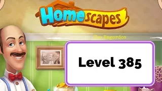Homescapes Level 385 🏠 No Boosters