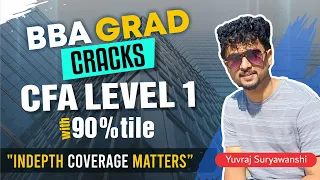 Cracked CFA Level 1 with 90 Percentile | My Prep Plan for CFA L1