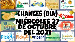 RESULTADOS CHANCES (DIA-TARDE) DEL MIÉRCOLES 27 DE OCTUBRE DEL 2021