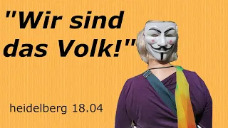 HEIDELBERGER DEMO - 18.04.2020 "Bundesverfassungsgericht stellt fest Grundgesetz existiert"