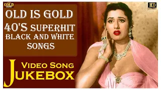 Old Is Gold 40's Superhit Black And White Video Songs Jukebox  - (HD) Hindi Old Bollywood Songs