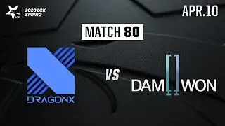DRX vs DWG | Match80 H/L 04.10 | 2020 LCK Spring
