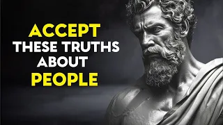 10 Truths You Need to Accept About People