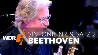 Ludwig van Beethoven - Symphony No. 9, Movement 2 | WDR BIG BAND