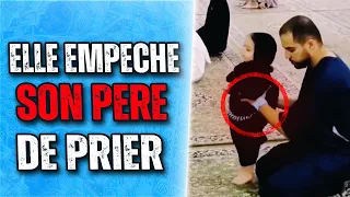 UNE FILLE EMPÊCHE SON PÈRE DE PRIER REGARDEZ SA REACTION