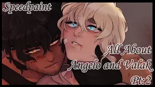 All About Angelo and Valak Pt:2~! [OC SPEEDPAINT] (w/voiceover)