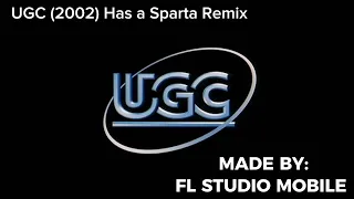 UGC (2002) Has a Sparta Remix