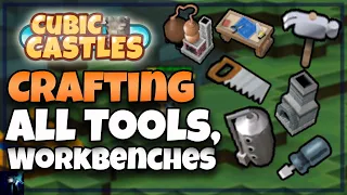 HOW TO CRAFT ALL TOOLS & WORKBENCHES FROM NOTHING | Cubic Castles