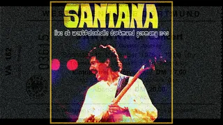 Santana - Live at Westfalenhalle, Dortmund, Germany; 1976-12-12 (FM broadcast)