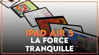 Test iPad Air 5 (2022) : Une mise à jour sans prise de risque