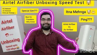 Airtel AirFiber Unboxing Installation Speed Test Special Sim based broadband Connection 🔥🔥🔥